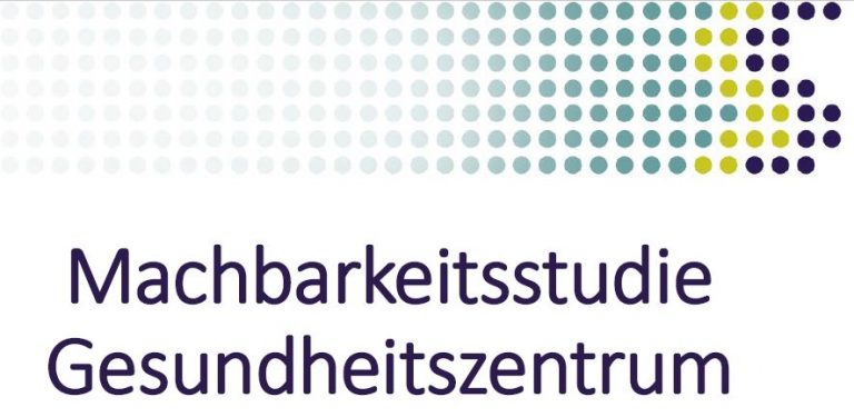 Machbarkeitsstudie Gesundheitszentrum